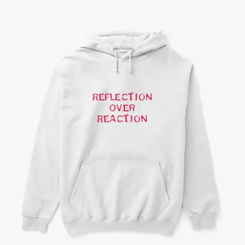 Reflection over Reaction