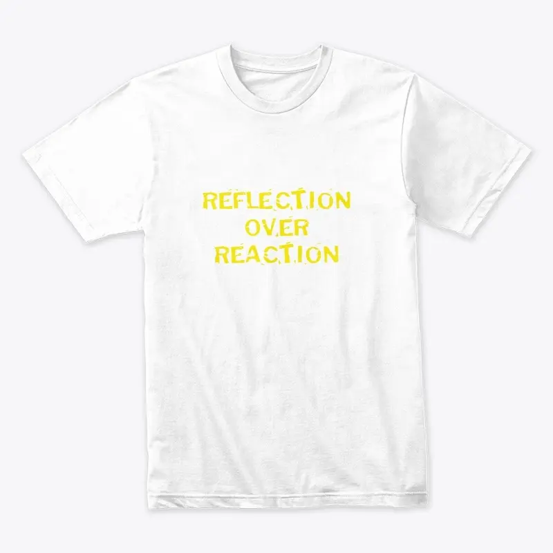 Reflection over Reaction